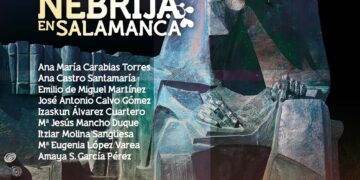 ‘La época de Nebrija en Salamanca’, nueva publicación sobre el autor de la primera Gramática de la Lengua Castellana